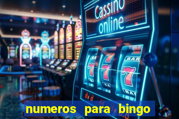 numeros para bingo de 1 a 90